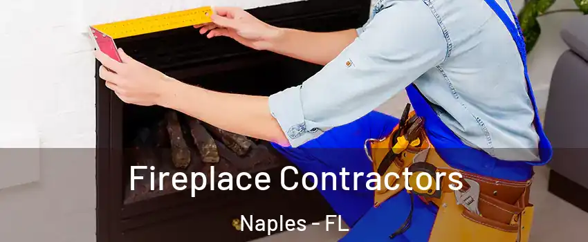  Fireplace Contractors Naples - FL